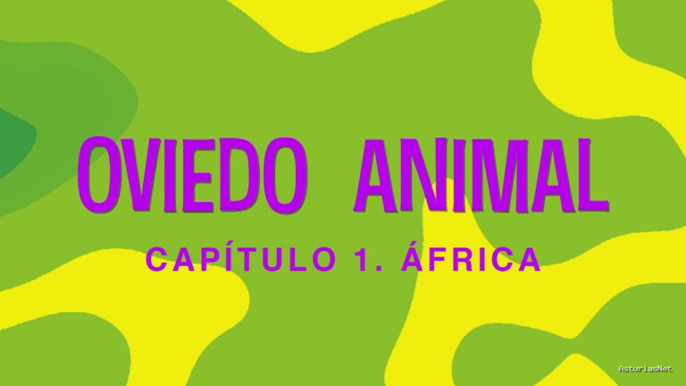 Ayuntamiento de Oviedo | April 25, 2020 | Zoológico El Bosque. Capítulo 1 África