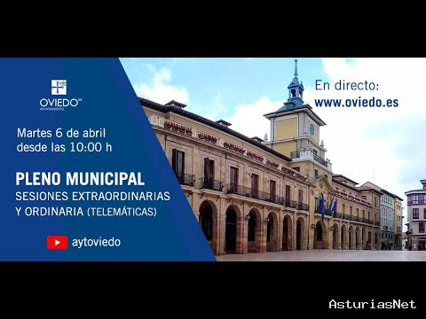 Ayuntamiento de Oviedo | 6 de abril de 2021 | Pleno 6 de abril de 2021. Sesión ordinaria