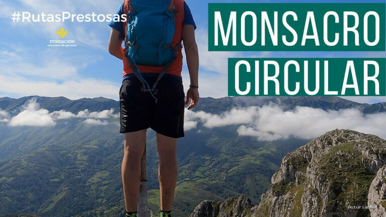 Prestosu | 14 de octubre de 2021 | Canal Prestosu | Rutas prestosas: ruta circular al Monsacro