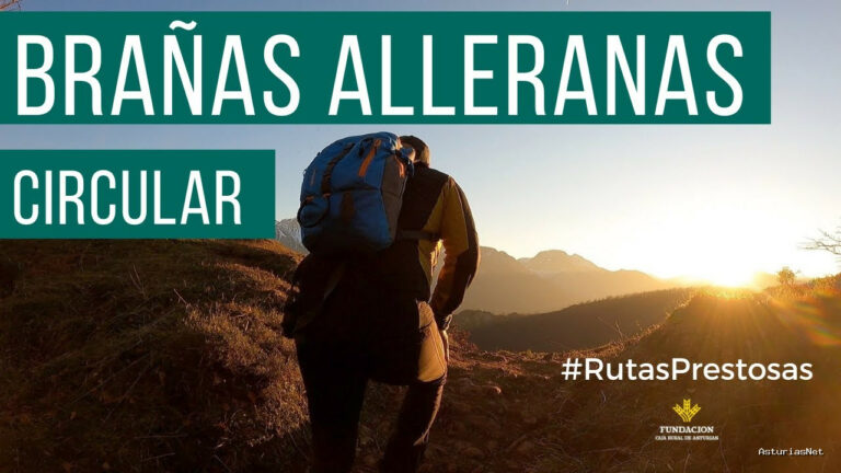 Prestosu | 27 de enero de 2022 | Canal Prestosu | Rutas prestosas: ruta circular Brañas Alleranas