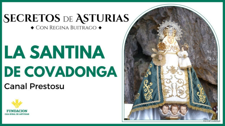 Prestosu | 1 de febrero de 2022 | Canal Prestosu | Secretos de Asturias: la Santina de Covadonga