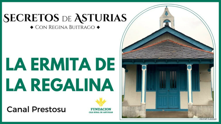 Prestosu | 5 de abril de 2022 | Canal Prestosu | Secretos de Asturias: la ermita de la Regalina de