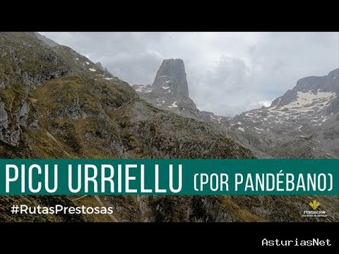 Prestosu | 26 de mayo de 2022 | Canal Prestosu | Rutas prestosas: subida al Picu Urriellu ​