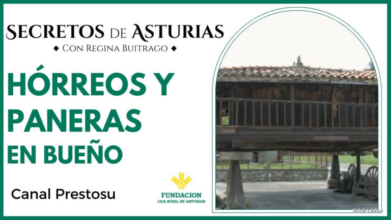 Prestosu | 24 de mayo de 2022 | Canal Prestosu | Secretos de Asturias: un paseo por los y de Bueño