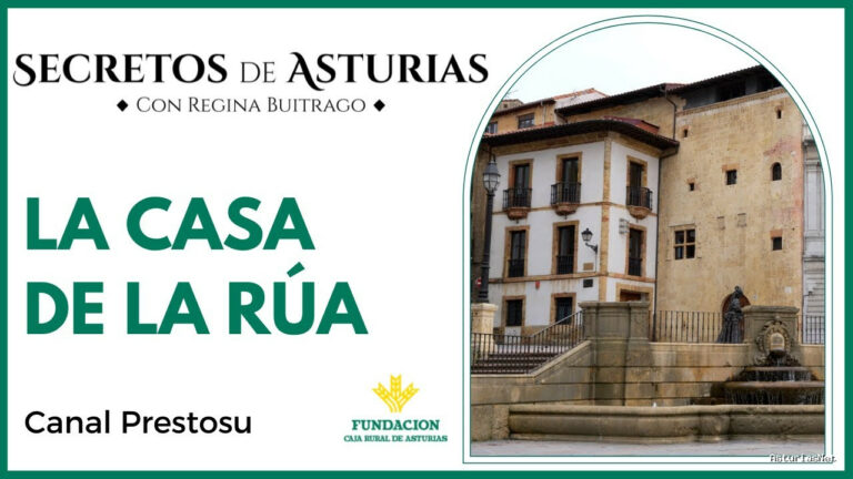 Prestosu | 3 de mayo de 2022 | Canal Prestosu | Secretos de Asturias: la Casa de la Rúa, en