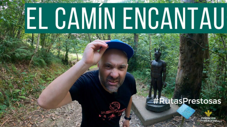 Prestosu | 7 de julio de 2022 | Canal Prestosu | Rutas prestosas: ruta circular El Camín Encantáu