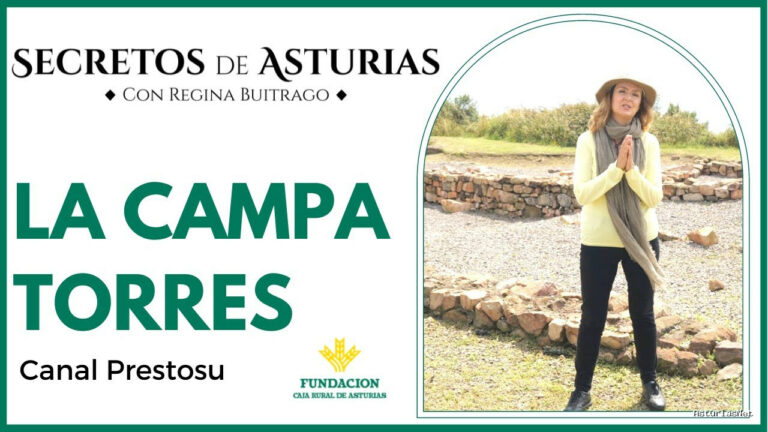 Prestosu | 12 de julio de 2022 | Canal Prestosu | Secretos de Asturias: Parque Arqueológico de la Campa Torres