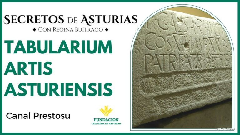 Prestosu | 30 de agosto de 2022 | Canal Prestosu | Secretos de Asturias: Tabularium Artis Asturiensis