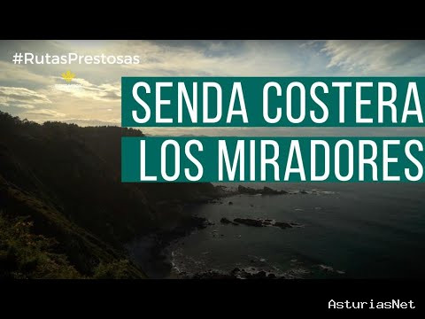 Prestosu | 20 de octubre de 2022 | Canal Prestosu | Rutas prestosas: la Senda Costera de los Miradores, desde San Esteban de Pravia