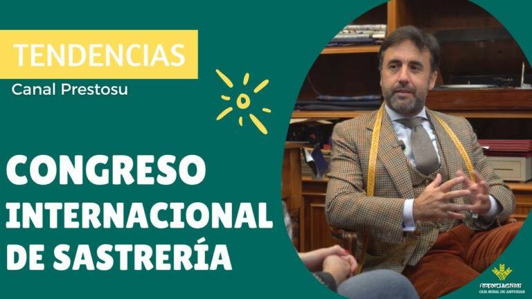 Prestosu | 21 de octubre de 2022 | Canal Prestosu | Tendencias: Congreso Internacional de Sastrería, en Oviedo