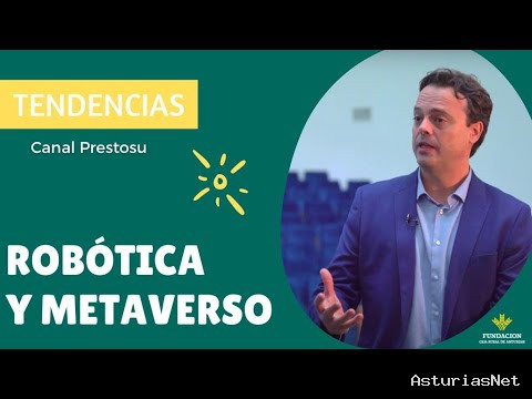 Prestosu | 2 de diciembre de 2022 | Canal Prestosu | Tendencias: robótica y metaverso en