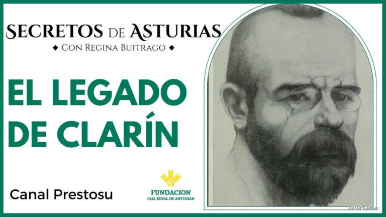 Prestosu | 31 de enero de 2023 | Canal Prestosu | Secretos de Asturias: el legado de Clarín