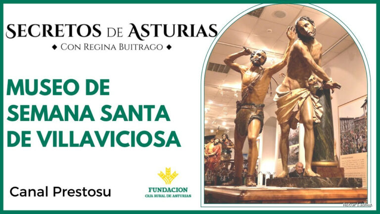 Prestosu | 24 de enero de 2023 | Canal Prestosu | Secretos de Asturias: Sala Museo de la Semana Santa