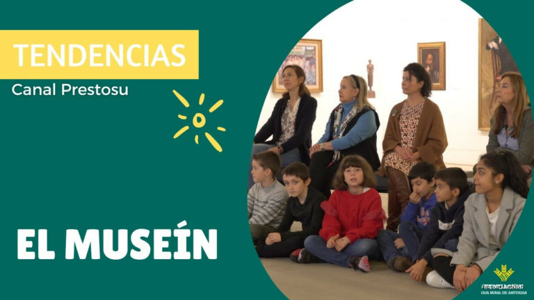 Prestosu | 3 de febrero de 2023 | Canal Prestosu | Tendencias: proyecto El Museín, Amigos del Museo de Bellas Artes de Asturias