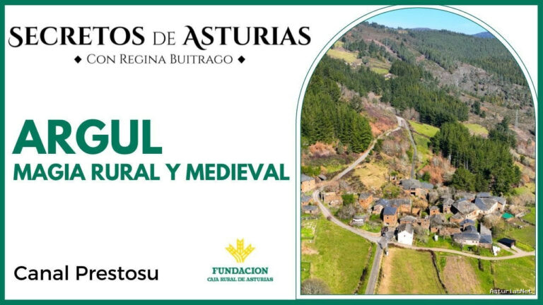 Prestosu | 7 de marzo de 2023 | Canal Prestosu | Secretos de Asturias: Argul, magia rural y medieval