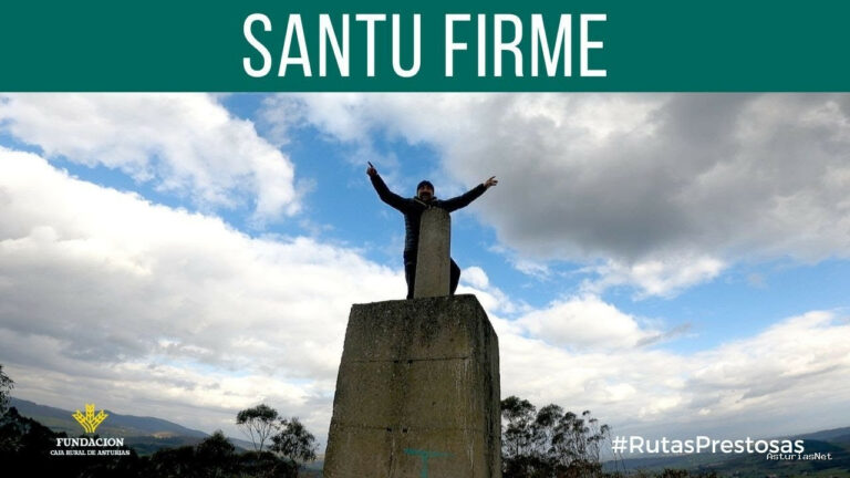 Prestosu | 2 de marzo de 2023 | Canal Prestosu | Rutas prestosas: ruta al Santu Firme