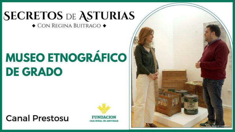 Prestosu | 28 de marzo de 2023 | Canal Prestosu | Secretos de Asturias: nueva sede del Museo etnográfico de