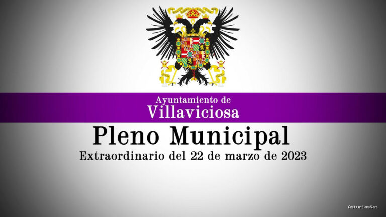 Ayuntamiento de Villaviciosa | 22 de marzo de 2023 | Pleno Municipal: extraordinario del 22 de marzo de 2023