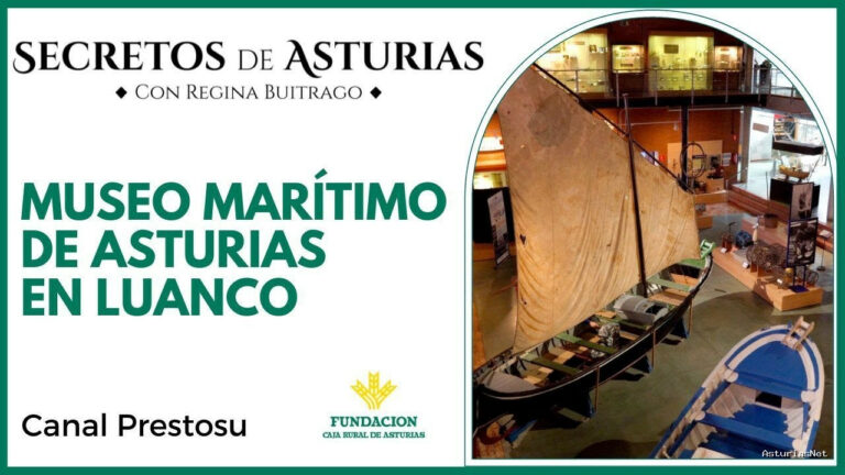 Prestosu | 18 de abril de 2023 | Canal Prestosu | Secretos de Asturias: Museo Marítimo de Asturias, en Luanco