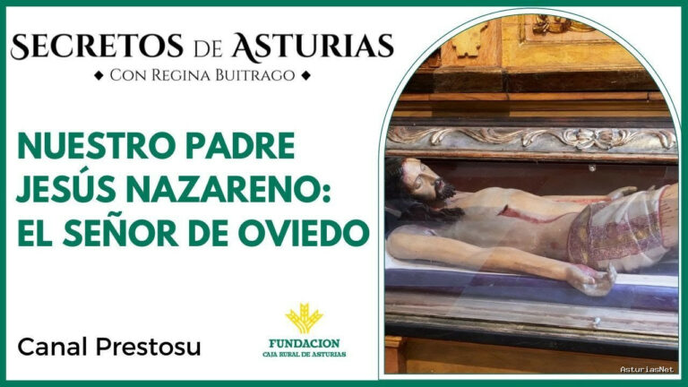 Prestosu | 4 de abril de 2023 | Canal Prestosu | Secretos de Asturias: Hermandad y Cofradía de Nuestro Padre Jesús Nazareno