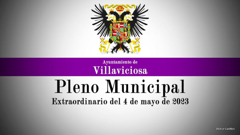 Ayuntamiento de Villaviciosa | 5 de mayo de 2023 | Pleno Municipal: extraordinario del 4 de mayo de 2023