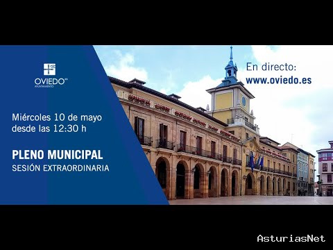 Ayuntamiento de Oviedo | 10 de mayo de 2023 | Pleno 10 de mayo de 2023