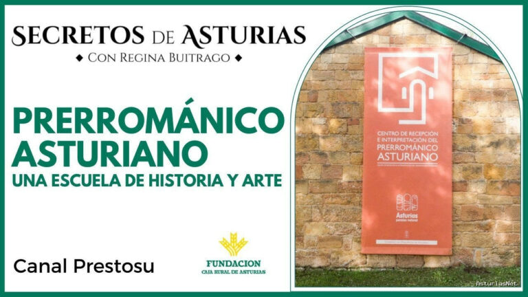 Prestosu | 16 de mayo de 2023 | Canal Prestosu | Secretos de Asturias: el prerrománico asturiano