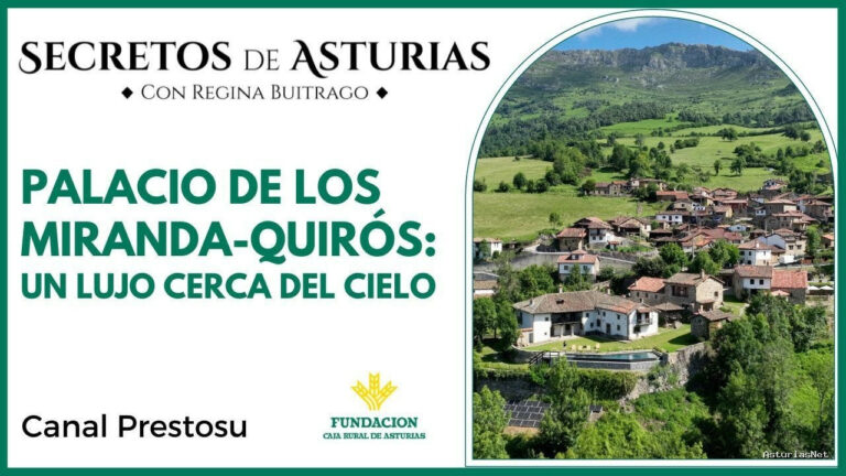 Prestosu | 18 de julio de 2023 | Canal Prestosu | Secretos de Asturias: Palacio de los Miranda-Quirós, en