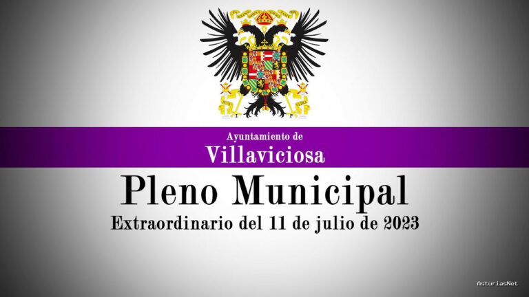 Ayuntamiento de Villaviciosa | 11 de julio de 2023 | Pleno Municipal: extraordinario del 11 de julio de 2023