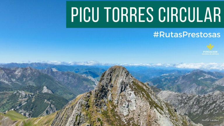 Prestosu | 3 de agosto de 2023 | Canal Prestosu | Rutas prestosas: circular al Pico Torres,