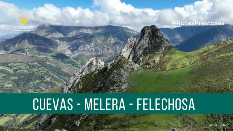 Prestosu | 14 de septiembre de 2023 | Canal Prestosu | Rutas prestosas: ruta Cuevas-Melera-Felechosa, en el concejo de
