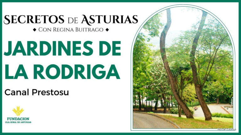 Prestosu | 26 de septiembre de 2023 | Canal Prestosu | Secretos de Asturias: los jardines de la Rodriga, en
