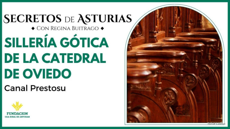 Prestosu | 10 de octubre de 2023 | Canal Prestosu | Secretos de Asturias: gótica de la Catedral de