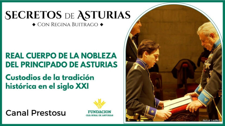 Prestosu | 7 de noviembre de 2023 | Canal Prestosu | Secretos de Asturias: Real Cuerpo de la Nobleza del Principado de Asturias
