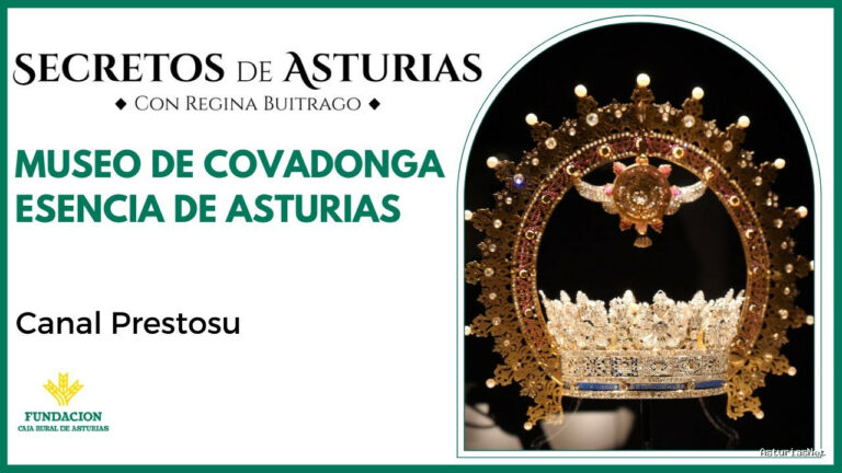 Prestosu | 26 de diciembre de 2023 | Canal Prestosu | Secretos de Asturias: Museo de Covadonga, esencia de