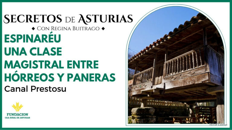 Prestosu | 23 de enero de 2024 | Canal Prestosu | Secretos de Asturias: Espinaréu, una clase magistral de y