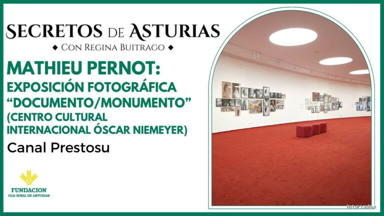 Prestosu | 30 de enero de 2024 | Canal Prestosu | Secretos de Asturias: exposición Documento/Monumento de Mathieu Pernot,