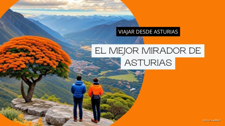 Viajar desde Asturias | 14 de febrero de 2024 | EL Mejor Mirador DE Asturias