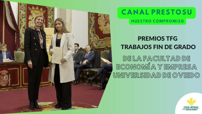 Prestosu | 9 de febrero de 2024 | Canal Prestosu | Nuestro compromiso con Asturias: Premios TFG Cátedras Facultad Economía y Empresa