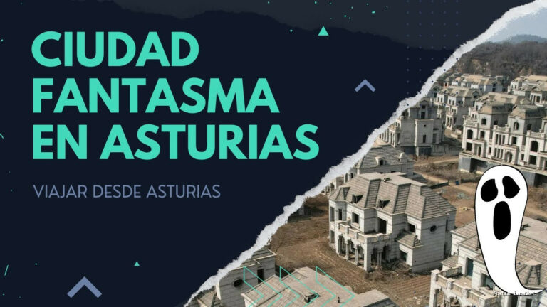 Viajar desde Asturias | 8 de febrero de 2024 | LA Ciudad Fantasma DE Asturias