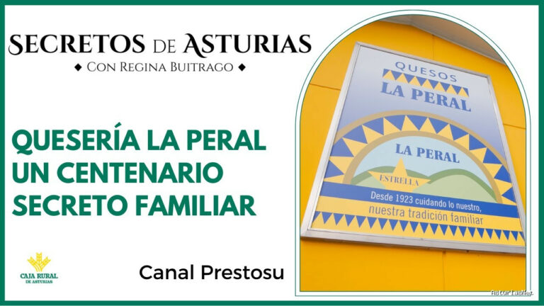 Prestosu | 19 de marzo de 2024 | Canal Prestosu | Secretos de Asturias: Quesos La Peral