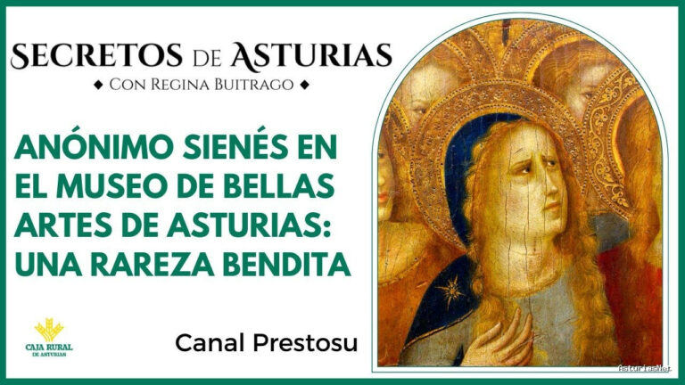 Prestosu | 26 de marzo de 2024 | Canal Prestosu | Secretos de Asturias: Anónimo Sienés en el Museo de Bellas Artes de Asturias