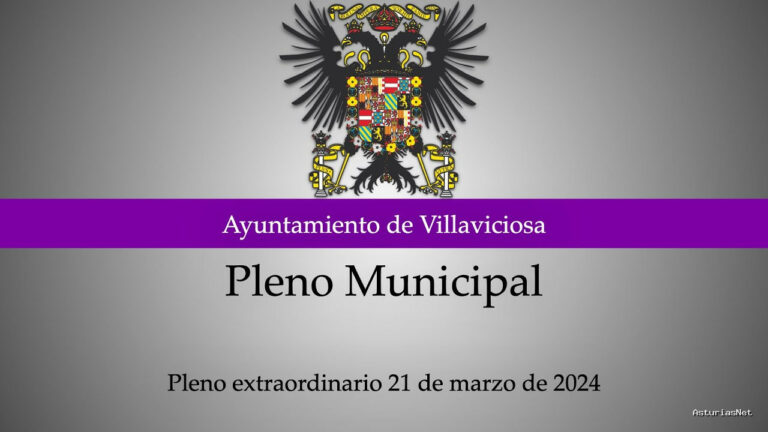 Ayuntamiento de Villaviciosa | 11 de abril de 2024 | Pleno Municipal: extraordinario del 21 de marzo de 2024