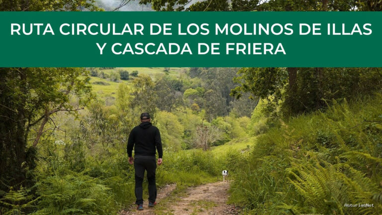 Prestosu | 25 de abril de 2024 | Canal Prestosu | Rutas prestosas: circular molinos de y cascada de Friera