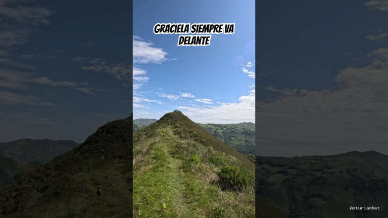 Viajar desde Asturias | 26 de mayo de 2024 | Graciela siempre quiere llegar la primera a la cima