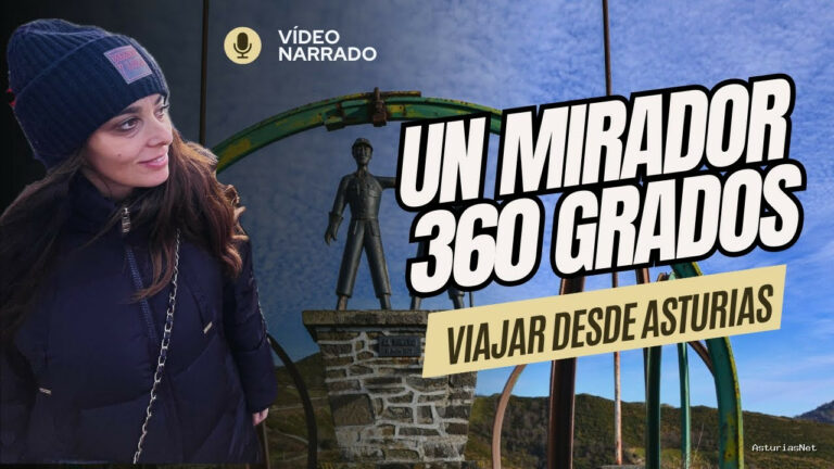 Viajar desde Asturias | 17 de mayo de 2024 | UN Mirador DE 360 Grados EN Asturias