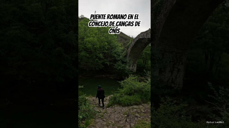 Viajar desde Asturias | 13 de mayo de 2024 | Encontramos un puente romano en el concejo de cangas de Onís