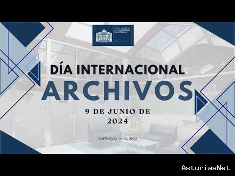 Junta General Principado de Asturias (JGPA) | 6 de junio de 2024 | Día internacional de los Archivos 2024