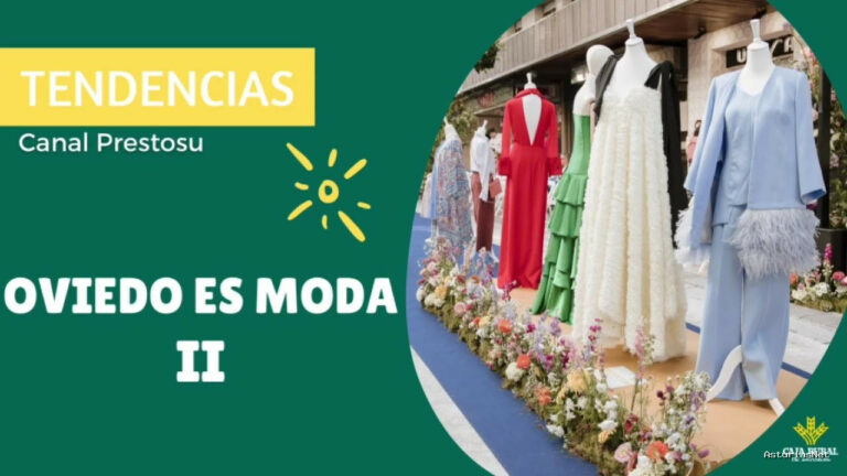 Prestosu | 26 de julio de 2024 | Canal Prestosu | Tendencias: Oviedo es Moda II. Creadores locales y comercios de proximidad