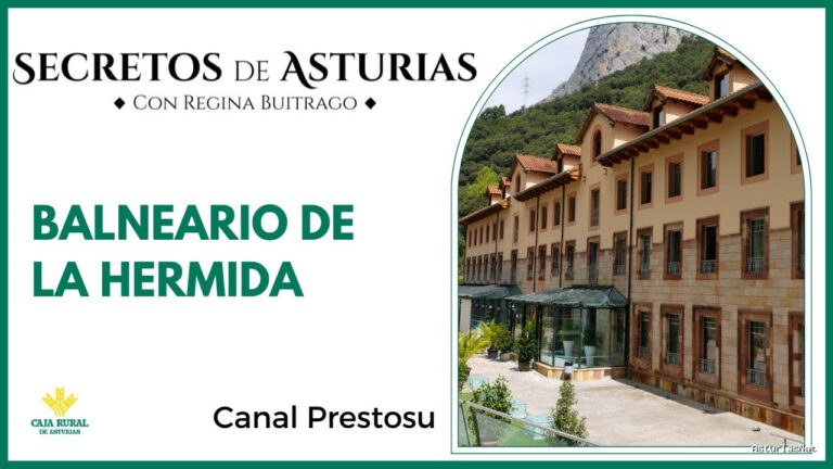 Prestosu | 10 de septiembre de 2024 | Canal Prestosu | Secretos de Asturias: Balneario de la Hermida